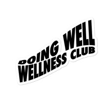 Load image into Gallery viewer, Doing Well Wellness Club Sticker
