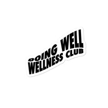 Load image into Gallery viewer, Doing Well Wellness Club Sticker
